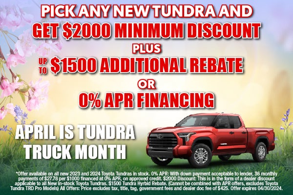 April is Tundra Truck Month